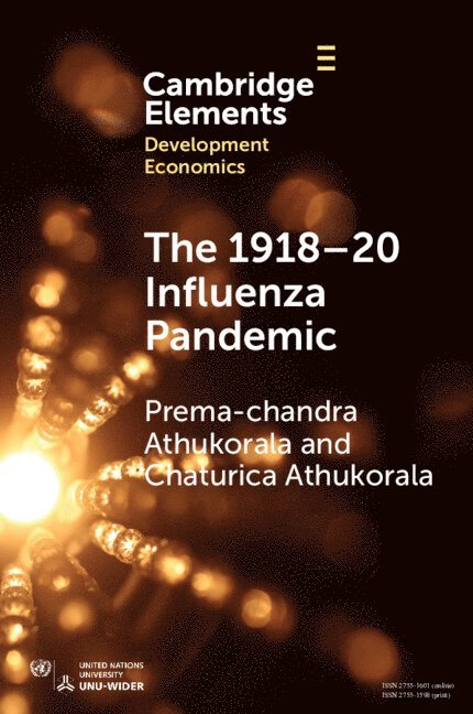 Prema-Chandra Athukorala, Chaturica Athukorala, Canberra) Athukorala, Prema-Chandra (Australian National University, Chaturica (The Canberra Hospital) Athukorala, Prema-chandra Athukorala - 1918–20 Influenza Pandemic, Häftad
