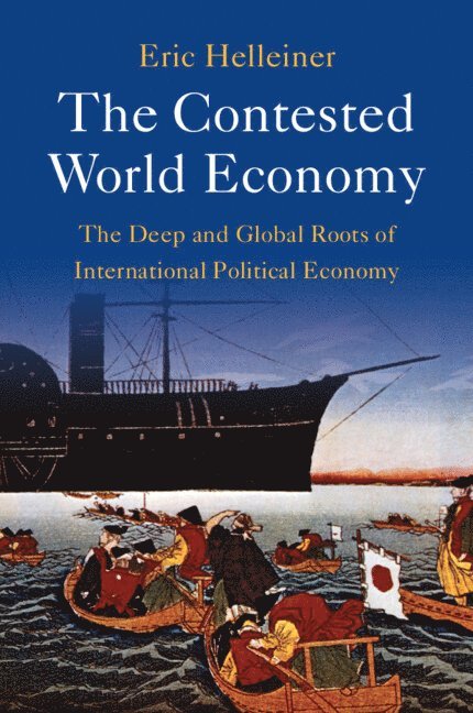 The Contested World Economy 1