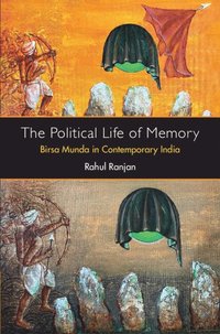 bokomslag The Political Life of Memory
