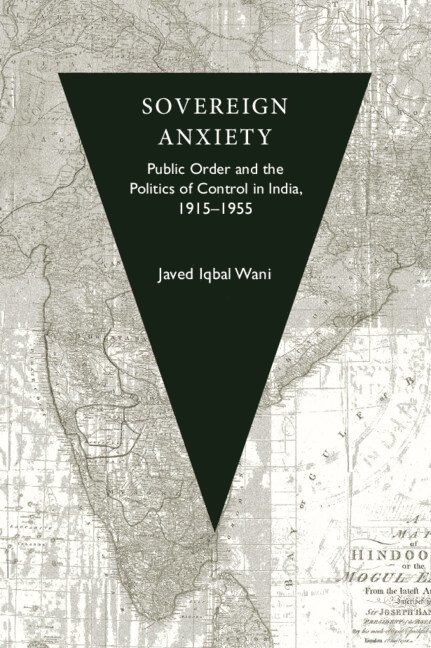 Javed Iqbal Wani, Javed Iqbal (Ambedkar University Delhi) Wani - Sovereign Anxiety, Inbunden