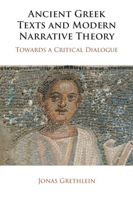 Ancient Greek Texts and Modern Narrative Theory 1