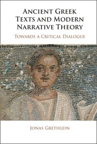 bokomslag Ancient Greek Texts and Modern Narrative Theory