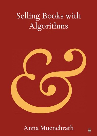 Anna Muenchrath - Selling Books with Algorithms, Häftad