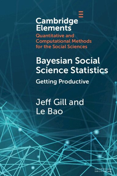 Jeff Gill, Le Bao - Bayesian Social Science Statistics: Volume 2, Häftad
