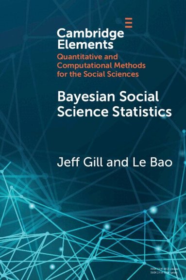 Jeff Gill, Le Bao - Bayesian Social Science Statistics, Häftad