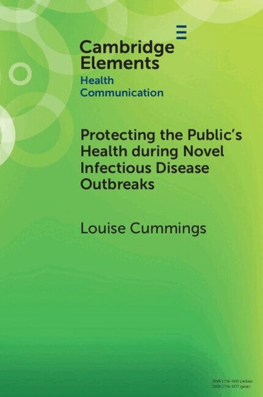 Louise Cummings - Protecting the Public's Health during Novel Infectious Disease Outbreaks, Häftad
