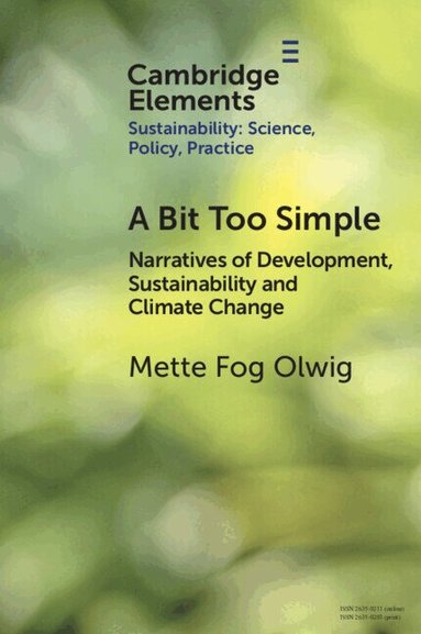 Mette Fog Olwig - A Bit Too Simple, Häftad