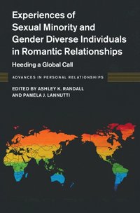 bokomslag Experiences of Sexual Minority and Gender Diverse Individuals in Romantic Relationships