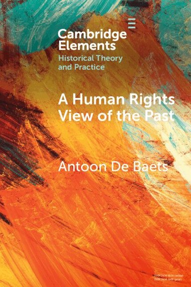 Antoon De Baets - A Human Rights View of the Past, Häftad