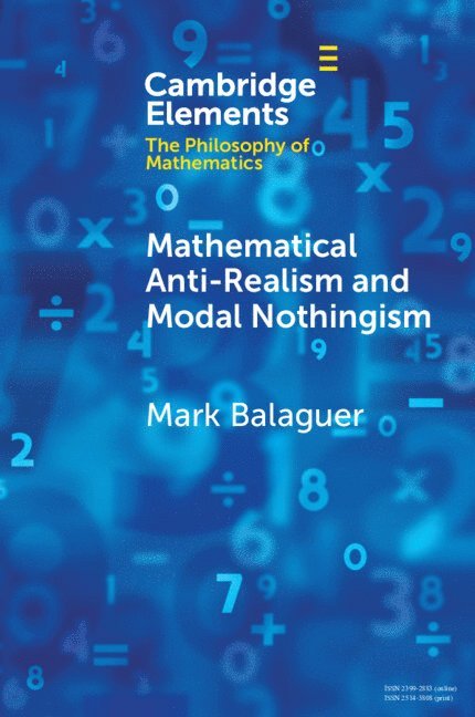 Mathematical Anti-Realism and Modal Nothingism 1