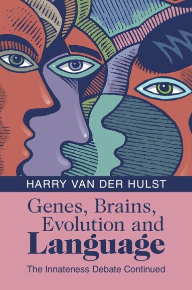 Harry van der Hulst - Genes, Brains, Evolution and Language, Häftad