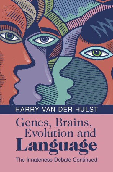 Harry van der Hulst - Genes, Brains, Evolution and Language, Inbunden