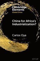 Global China for Africa's Industrialization?