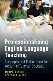 Andrzej Cirocki, Wolfgang Hallet - Professionalising English Language Teaching, Häftad