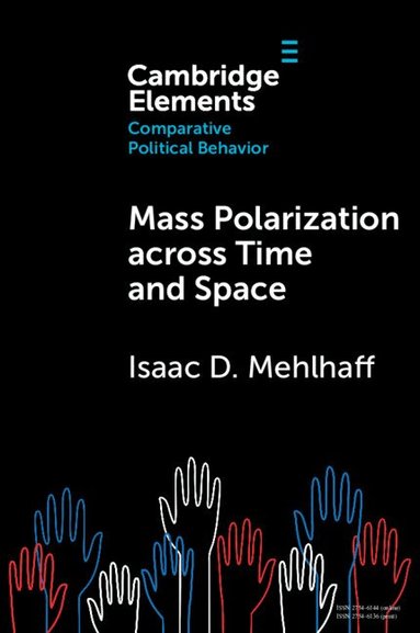 Isaac D. Mehlhaff - Mass Polarization across Time and Space, Häftad