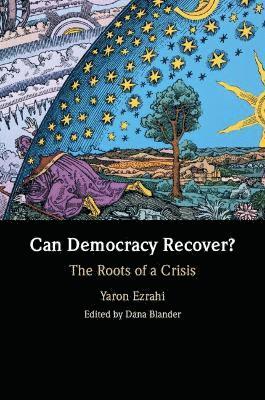 Can Democracy Recover? 1