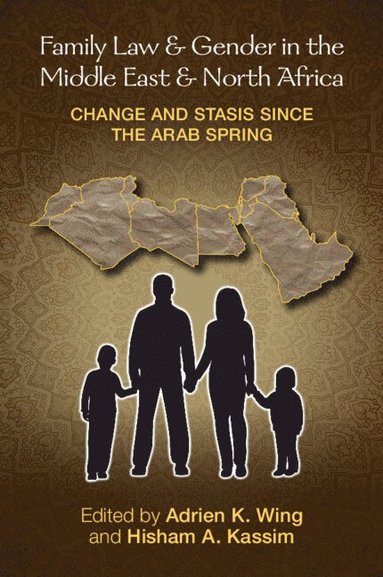 bokomslag Family Law and Gender in the Middle East and North Africa