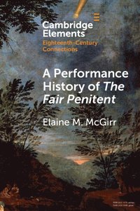 bokomslag Performance History of The Fair Penitent