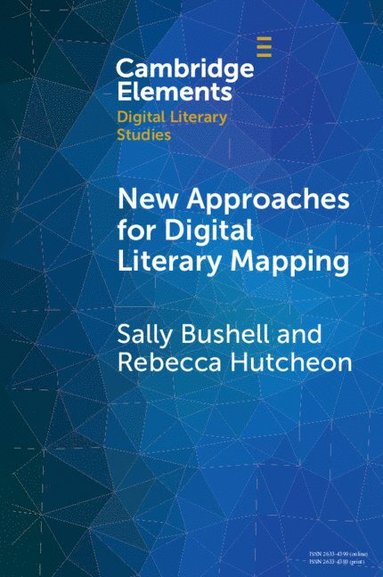 bokomslag New Approaches for Digital Literary Mapping