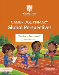 bokomslag Cambridge Primary Global Perspectives Teacher's Resource 2 with Digital Access