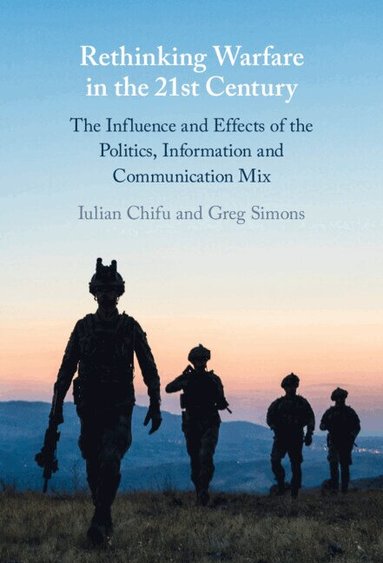 Iulian Chifu, Greg Simons - Rethinking Warfare in the 21st Century, Inbunden