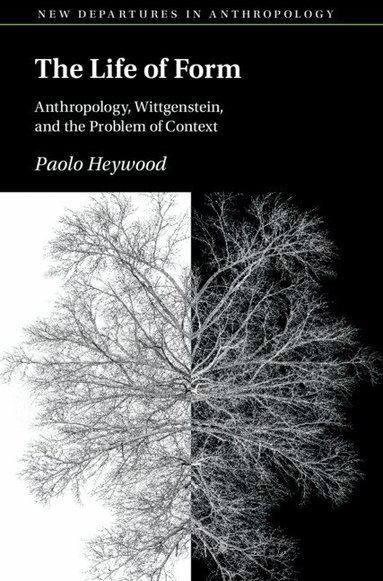 Paolo Heywood - The Life of Form, Inbunden