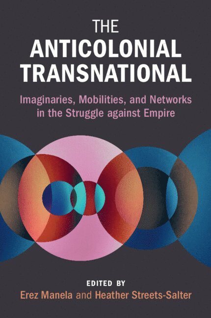 The Anticolonial Transnational 1