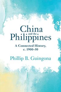 bokomslag China and the Philippines