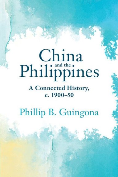 bokomslag China and the Philippines