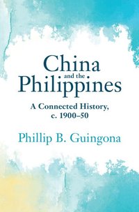 bokomslag China and the Philippines