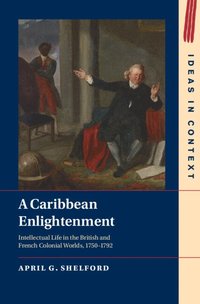 bokomslag A Caribbean Enlightenment