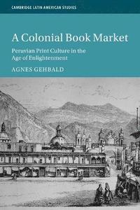bokomslag A Colonial Book Market
