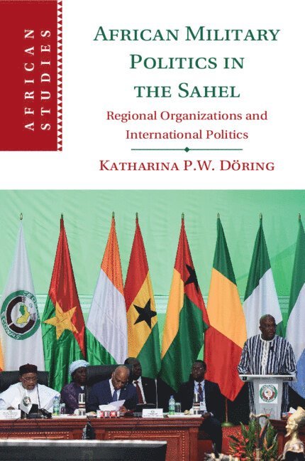 African Military Politics in the Sahel 1