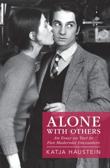 Katja Haustein - Alone with Others, Inbunden