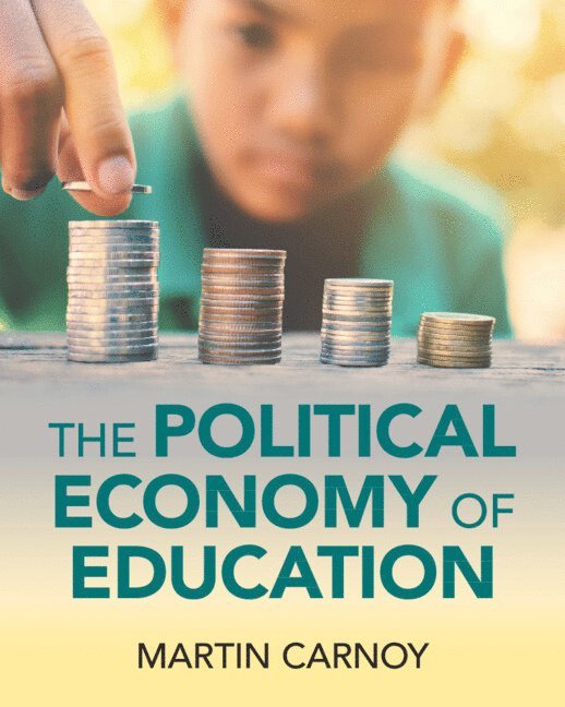 The Political Economy of Education 1