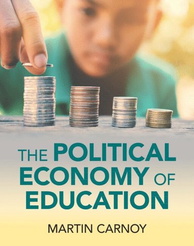 bokomslag The Political Economy of Education