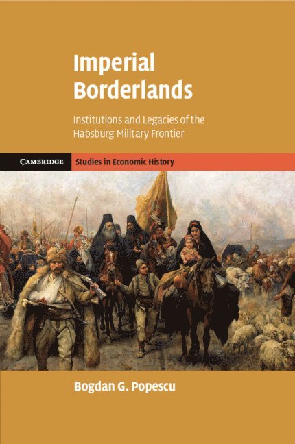 Bogdan G. Popescu, Rome) Popescu, Bogdan G. (John Cabot University, Bogdan G Popescu - Imperial Borderlands, Häftad