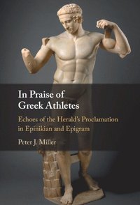 bokomslag In Praise of Greek Athletes