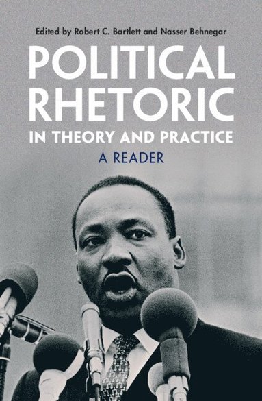 bokomslag Political Rhetoric in Theory and Practice