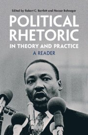 Robert C. Bartlett, Nasser Behnegar, Massachusetts) Bartlett, Robert C. (Boston College, Massachusetts) Behnegar, Nasser (Boston College, Robert C Bartlett - Political Rhetoric in Theory and Practice, Inbunden