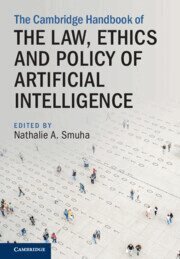Nathalie A. Smuha - Cambridge Handbook of the Law, Ethics and Policy of Artificial Intelligence, Inbunden