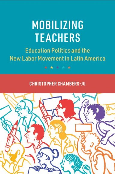 Christopher Chambers-Ju - Mobilizing Teachers, Häftad