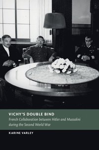 bokomslag Vichy's Double Bind