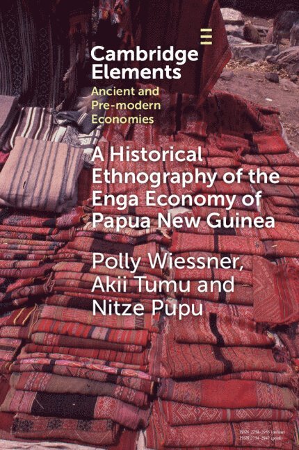 A Historical Ethnography of the Enga Economy of Papua New Guinea 1