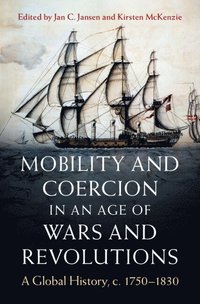 bokomslag Mobility and Coercion in an Age of Wars and Revolutions