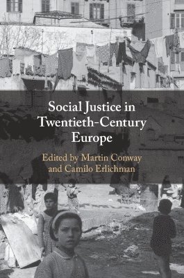 bokomslag Social Justice in Twentieth-Century Europe