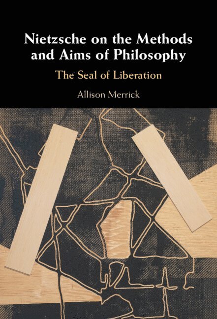 Nietzsche on the Methods and Aims of Philosophy 1