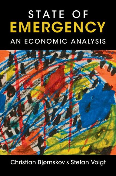 Christian Bjørnskov, Stefan Voigt - State of Emergency, Inbunden