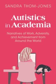 bokomslag Autistics in Academia