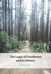 bokomslag The Logic of Entailment and its History